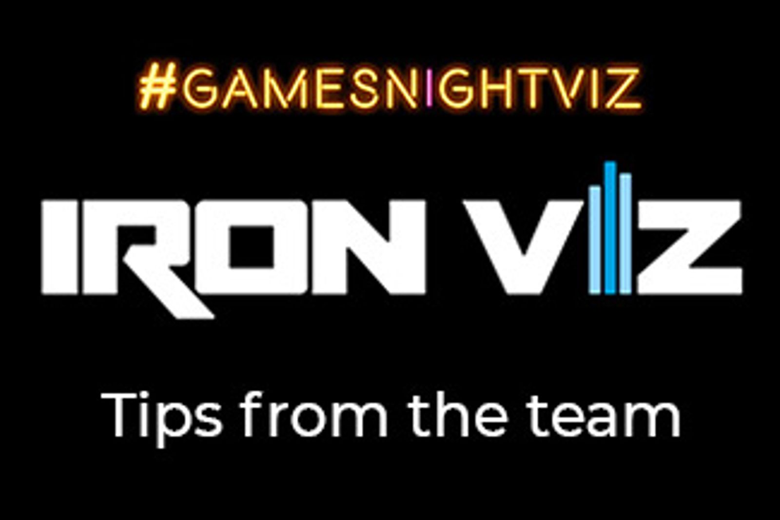 IronViz Edition: Tips from the Team