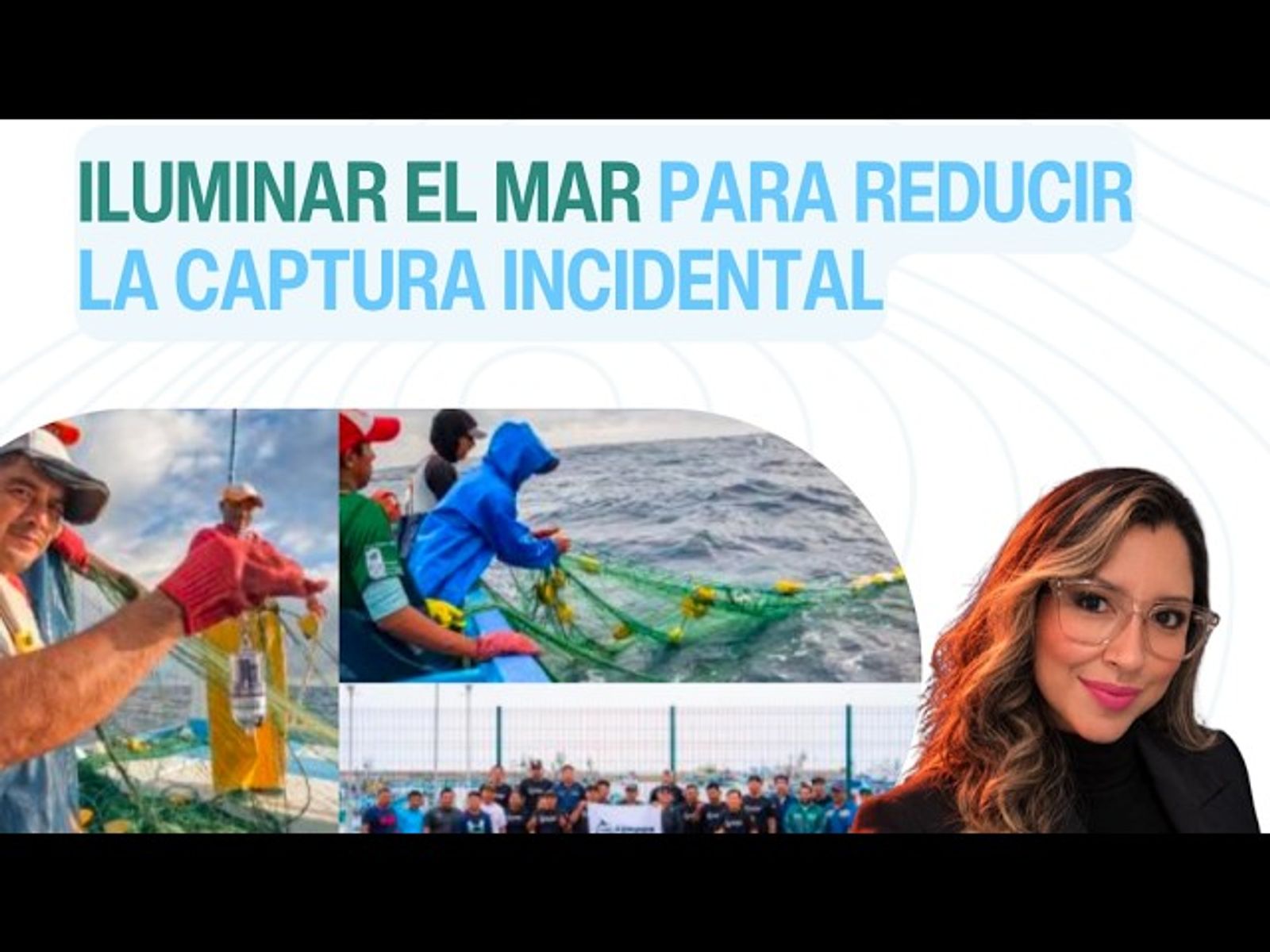 Portada original del Programa #377 de Azul Sostenible: Iluminar el mar para reducir la captura incidental