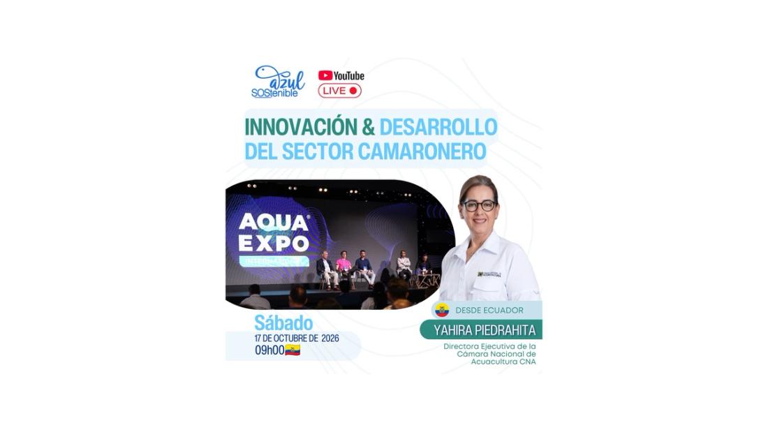 Afiche original de Azul Sostenible: innovación y desarrollo del sector camaronero, con Yahira Piedrahita