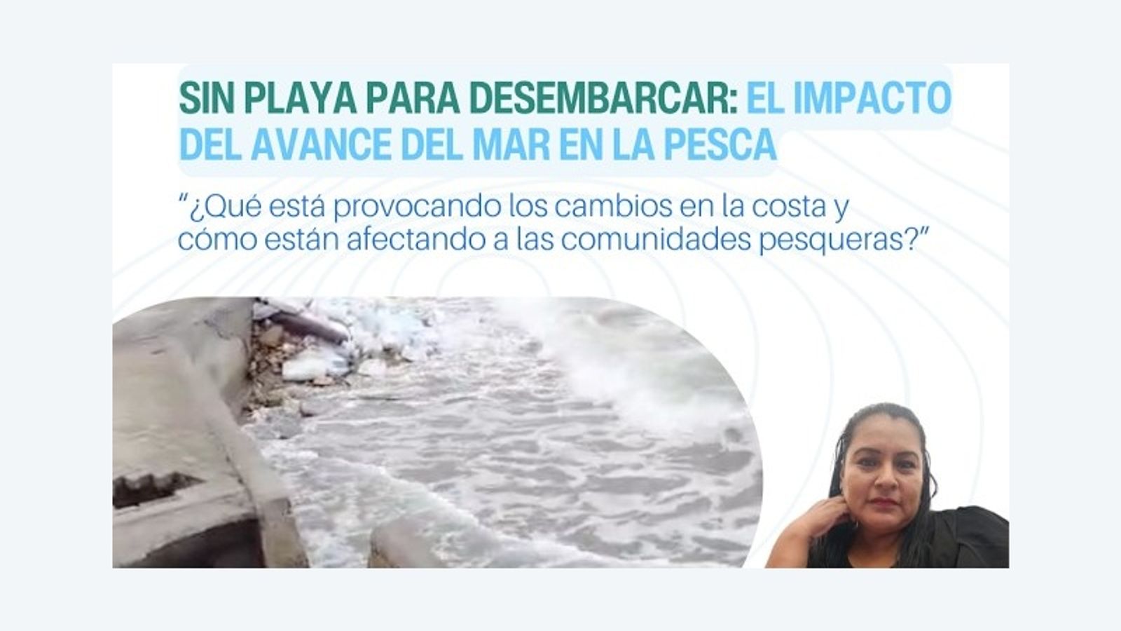 Mónica Solís conversa en Azul Sostenible sobre el avance del mar en Playas, programa 372
