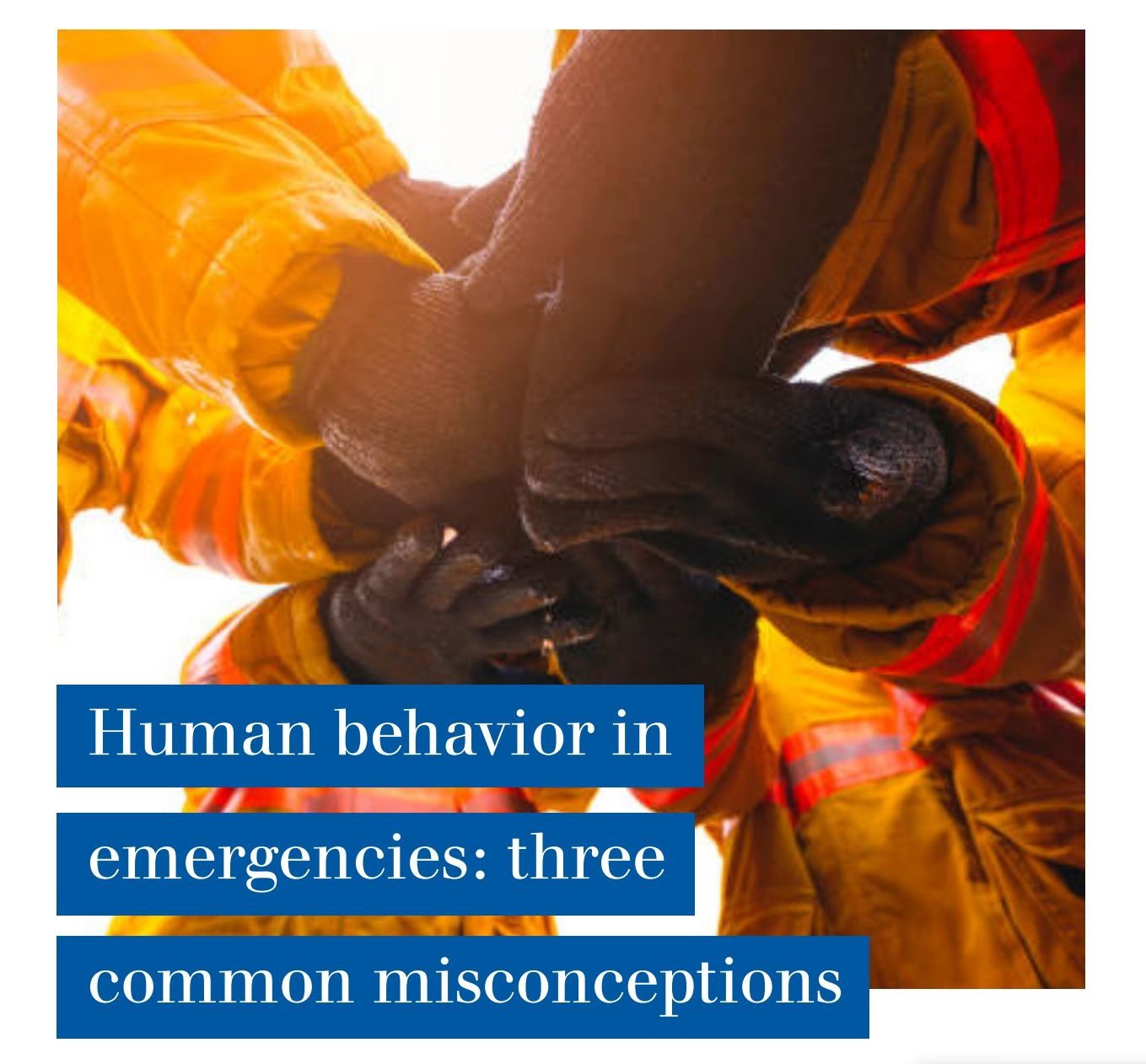 The human factor – behaviour during emergencies