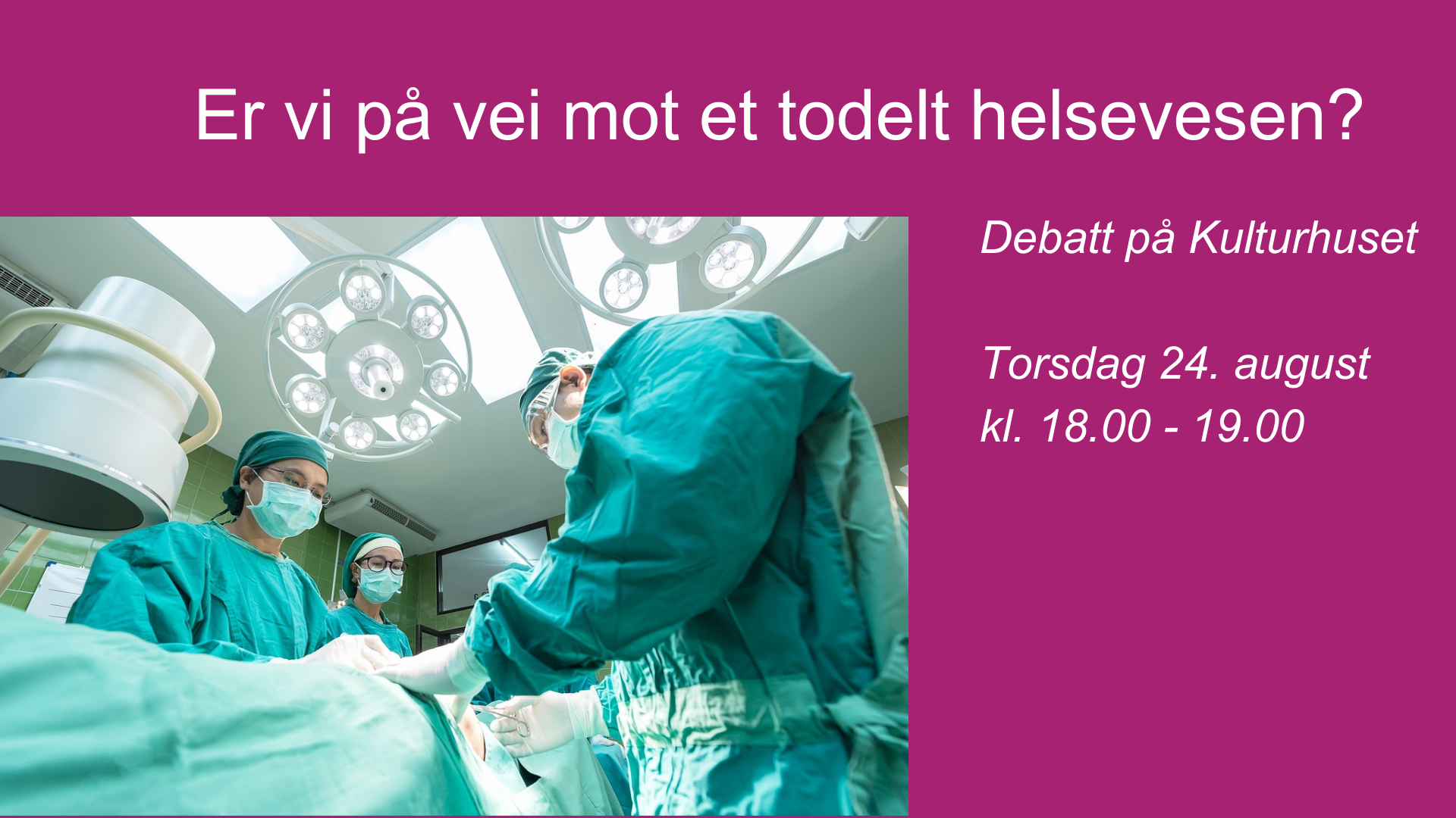 Er Vi På Vei Mot Et Todelt Helsevesen? – Tankesmien Agenda