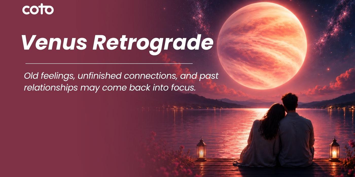 Venus Retrograde: Cosmic Re-Evaluation of Love, Past Flames & The Ex-Comeback Phenomenon