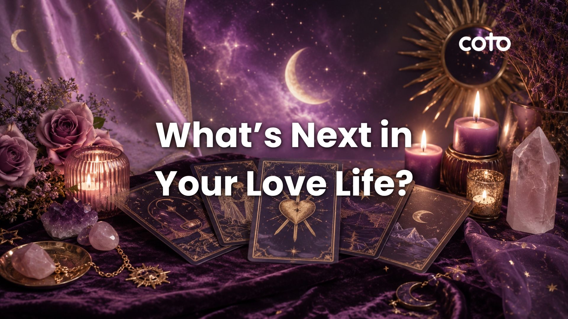 What’s Next in Your Love Life? Love Tarot Reading