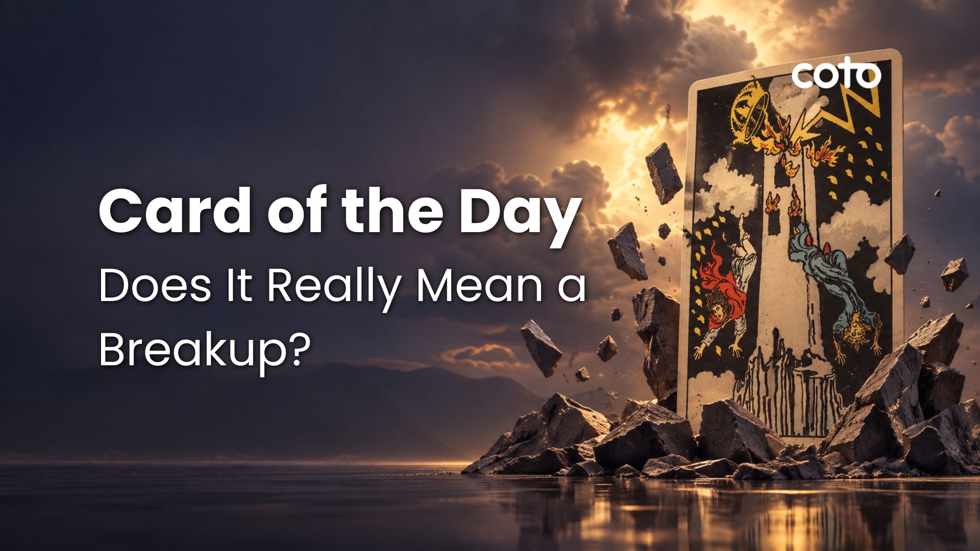 The Tower in Love: Does It Really Mean a Breakup?