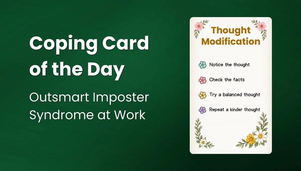 Daily Coping Card: Outsmart Imposter Syndrome at Work