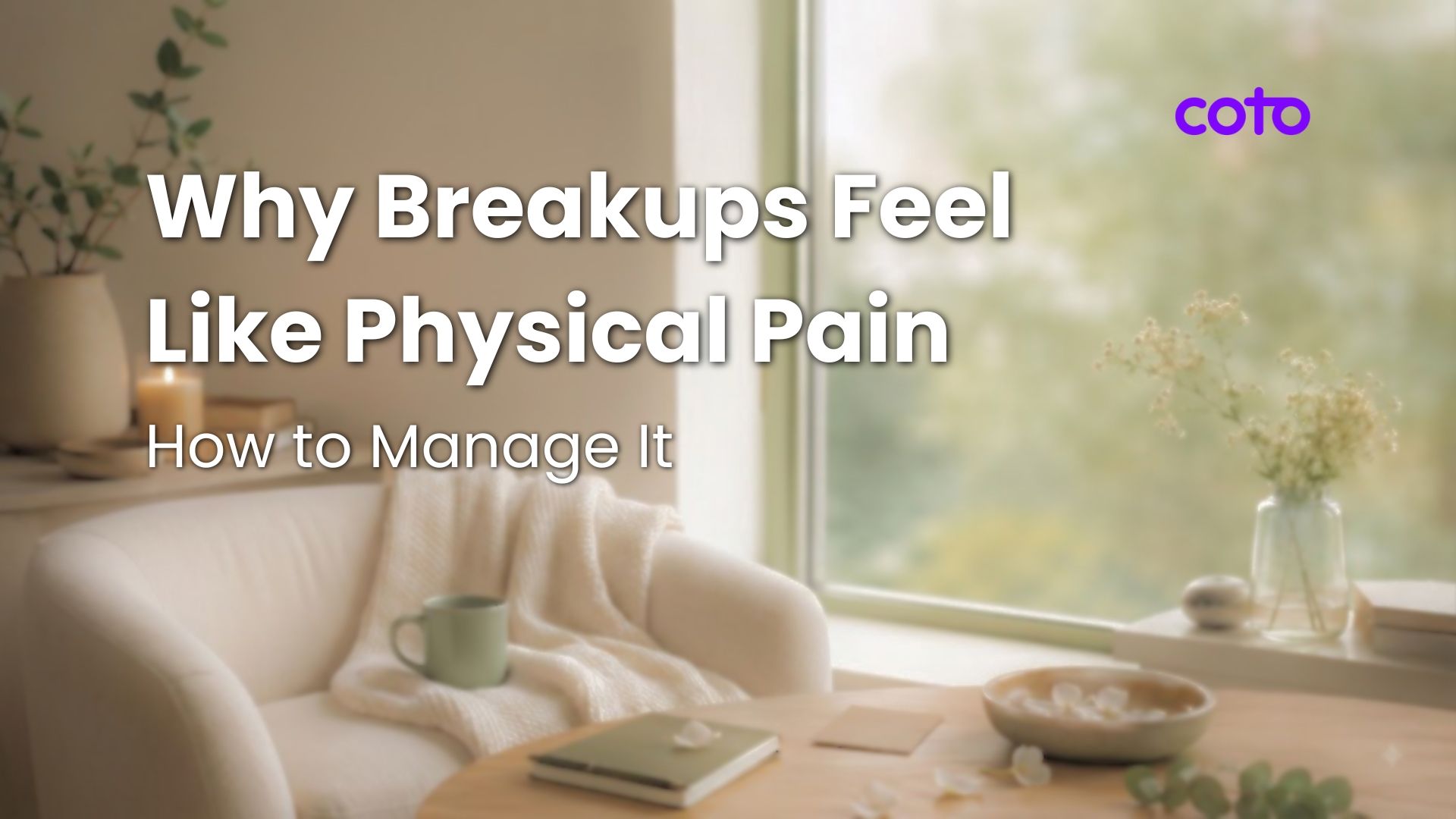 Why Breakups Feel Like Physical Pain: How to Manage It
