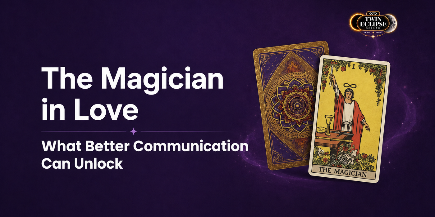 The Magician in Love: What Better Communication Can Unlock