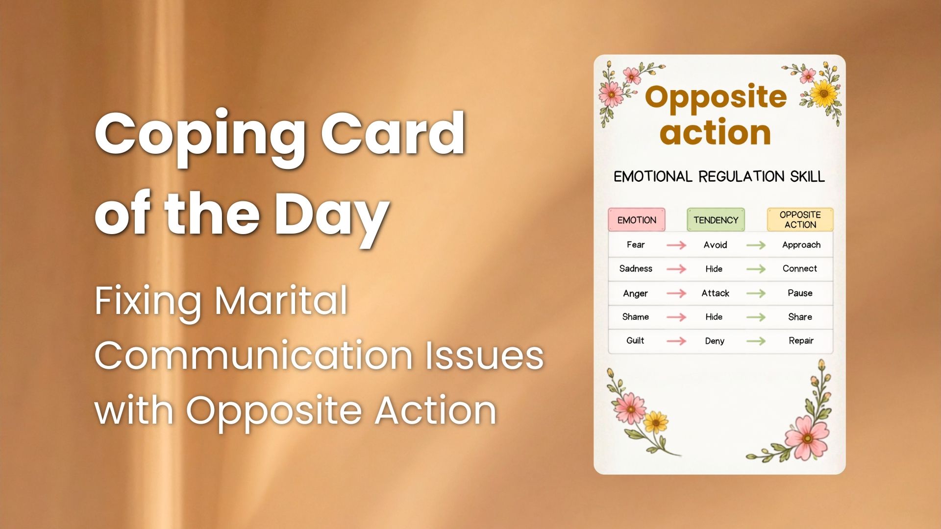Dailly Coping Card: Fixing Marital Communication Issues with Opposite Action
