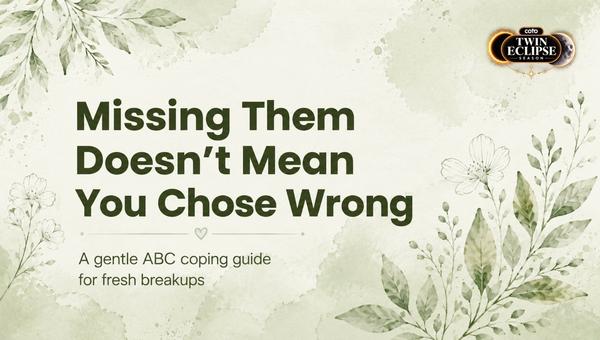 Missing Your Ex? Try This Coping Card Before You Text