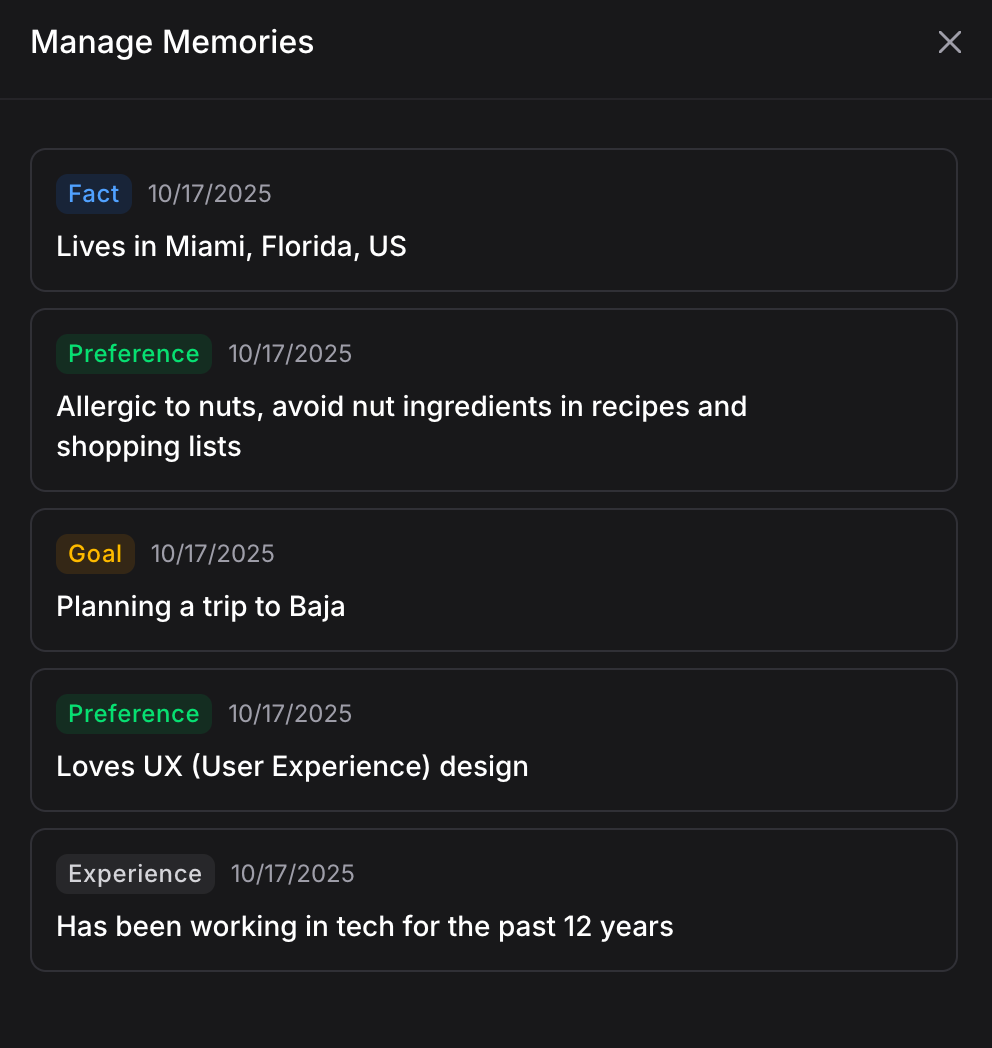 Screenshot from a "Manage Memories" interface showing user memories categorized as Fact, Preference, Goal, and Experience. Examples include: Fact: Lives in Miami, Florida, US Preference: Allergic to nuts, avoid nut ingredients; Loves UX (User Experience) design Goal: Planning a trip to Baja Experience: Has been working in tech for the past 12 years Each entry is dated 10/17/2025 and color-coded by type.