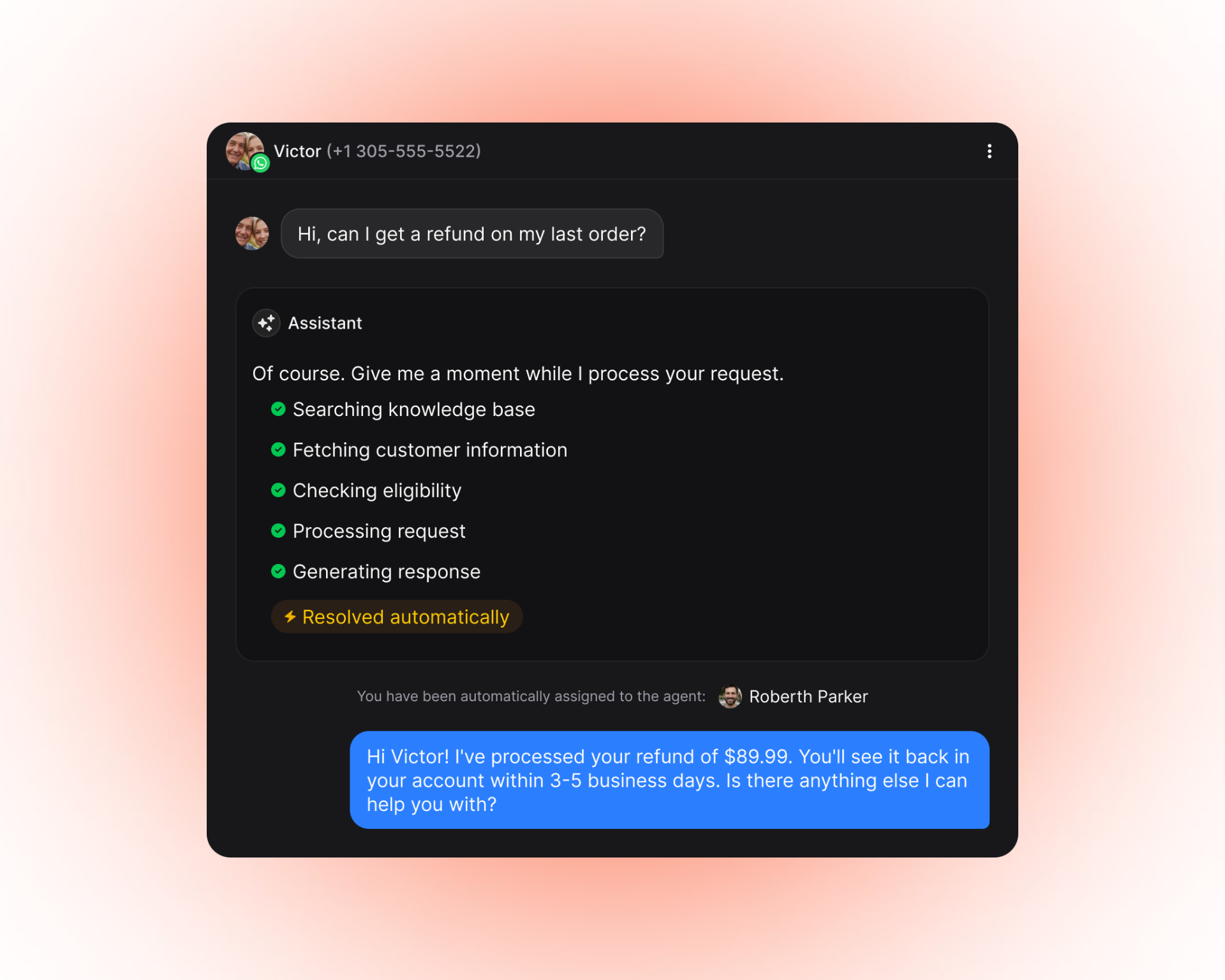 Customer support chat interface showing an automated AI assistant processing a refund request and marking the conversation as “Resolved automatically,” followed by a human agent confirming a $89.99 refund to the customer Victor.