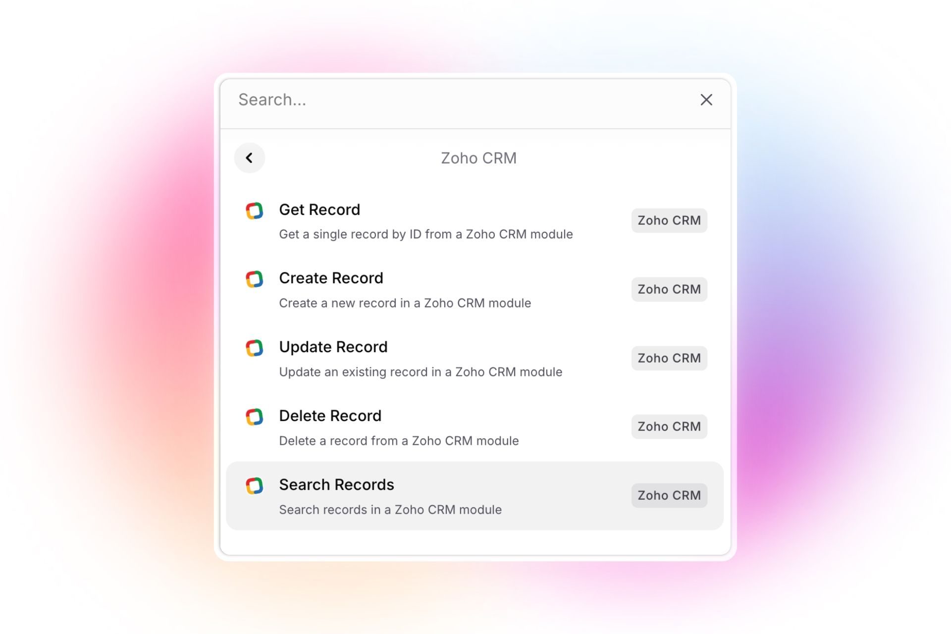 A modal labeled "Zoho CRM" with a search bar at the top, displaying Zoho CRM actions: "Get Record," "Create Record," "Update Record," "Delete Record," and "Search Records." Each action includes a colored Zoho CRM icon, a brief description, and a "Zoho CRM" tag on the right. The "Search Records" option is highlighted.