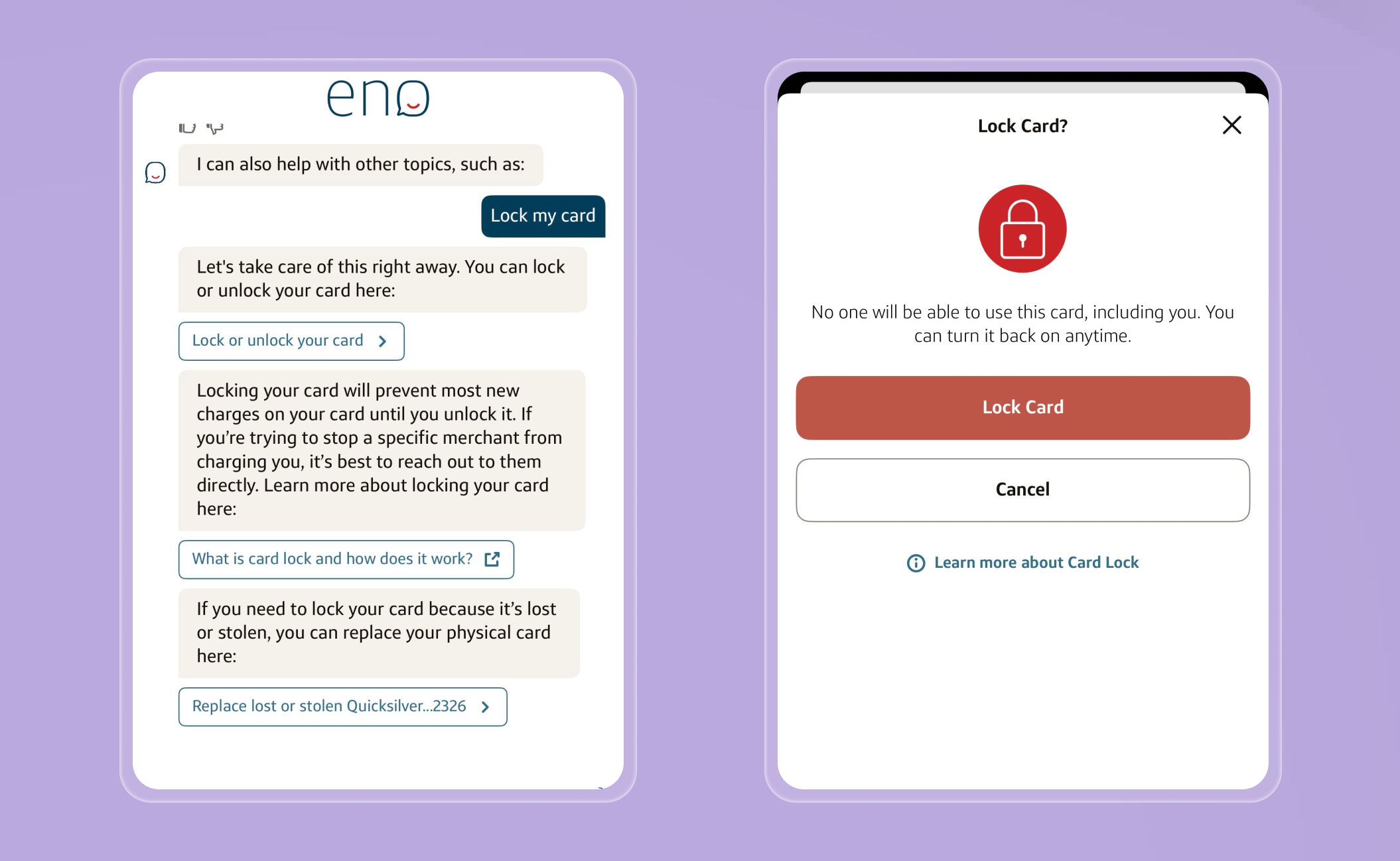 A chat screen from Capital One’s Eno assistant with the user requesting “Lock my card.” Eno responds instantly with button options to lock/unlock the card, explains what card lock does, and provides additional links for more information or to replace a lost/stolen card. The interface is clean and sharply designed, using soft beige chat bubbles, teal highlights, and the Eno chat logo at the top, all inside a modern, rounded-corner UI on a purple background.