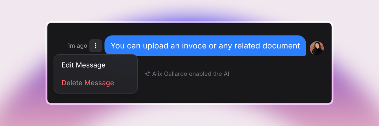 A screenshot of a chat message in the Invent web widget. The message is highlighted in blue and reads, “You can upload an invoice or any related document.” A profile picture appears to the right. A context menu is open with options to “Edit Message” or “Delete Message” in red, indicating that users can modify or remove their sent messages. The background is dark with a soft pink and purple gradient.