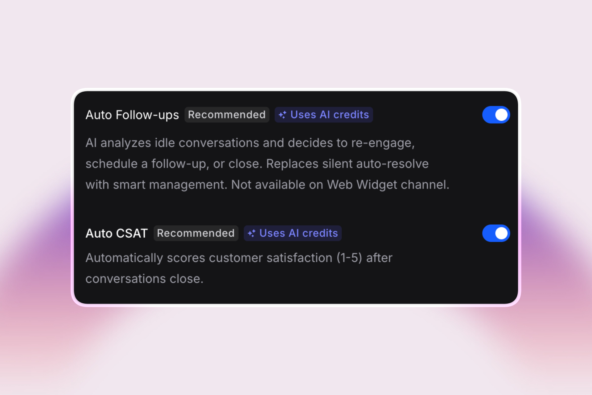 Dark UI setting panel showing toggles for “Auto Follow-ups” and “Auto CSAT,” both set to on. Descriptions explain that AI handles conversation follow-ups and automatically scores customer satisfaction (1-5) after closing, using AI credits. Purple and pink gradient background.