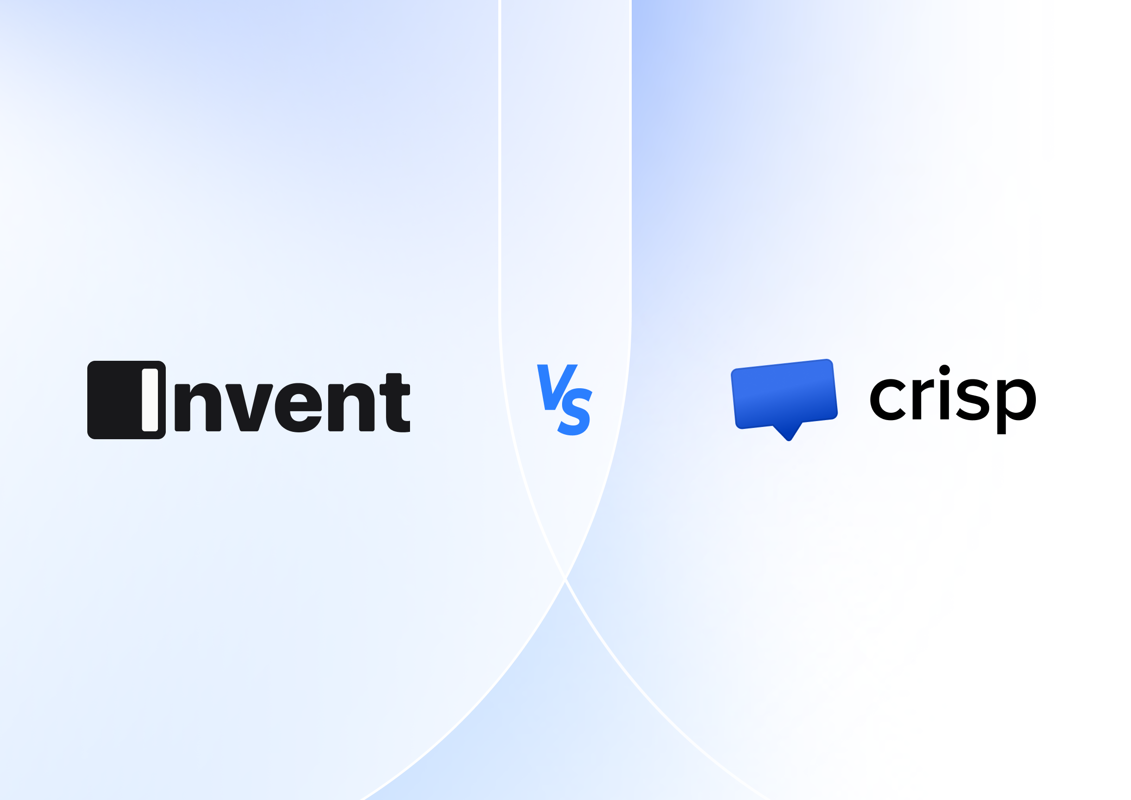 Crisp vs Invent 2025: AI Chat Automation & Multi-Channel Support Compared