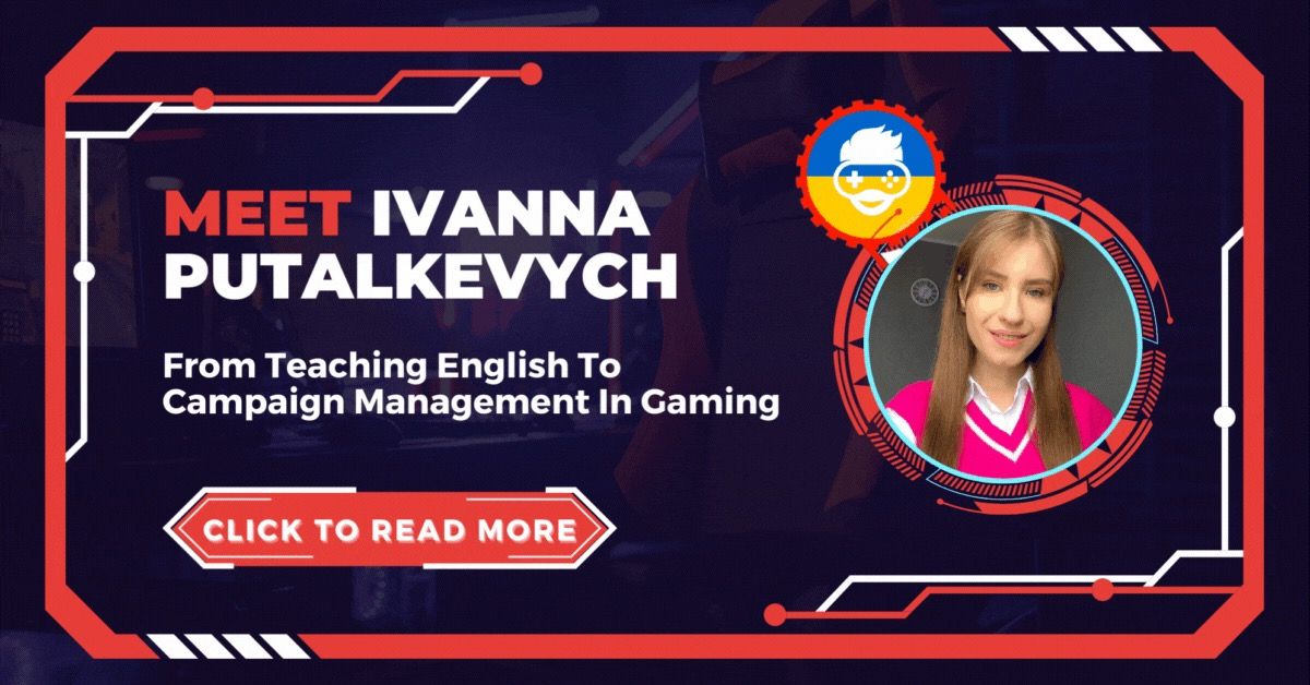 Behind the Scenes: Meet Ivanna, Campaign Manager at GameInfluencer
