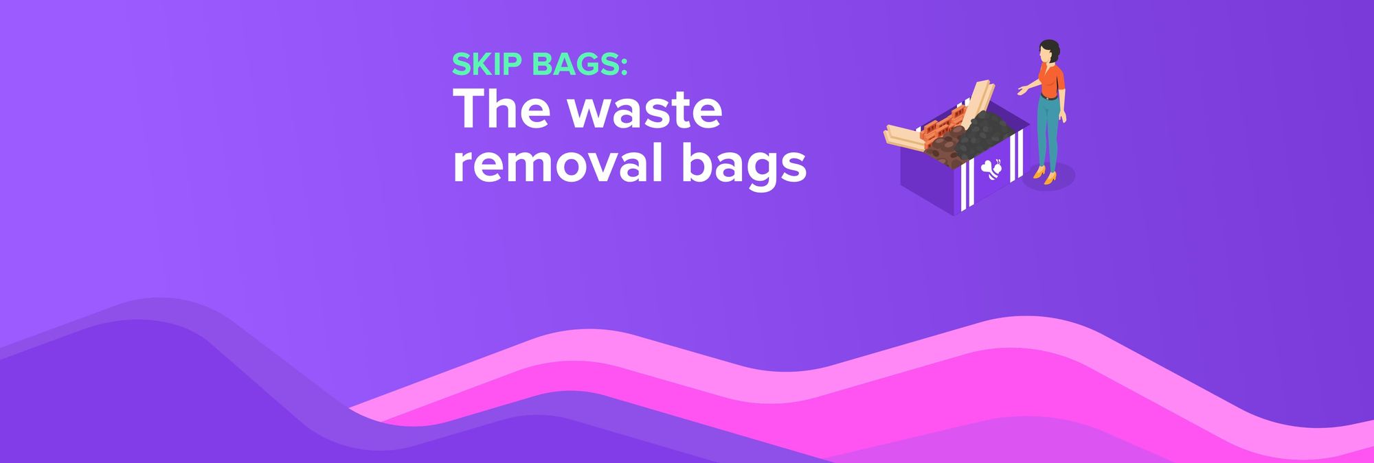 Skip Bags The Waste Removal Bags Clearabee