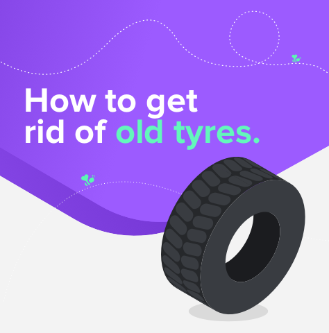 How to Get Rid of Old Tyres