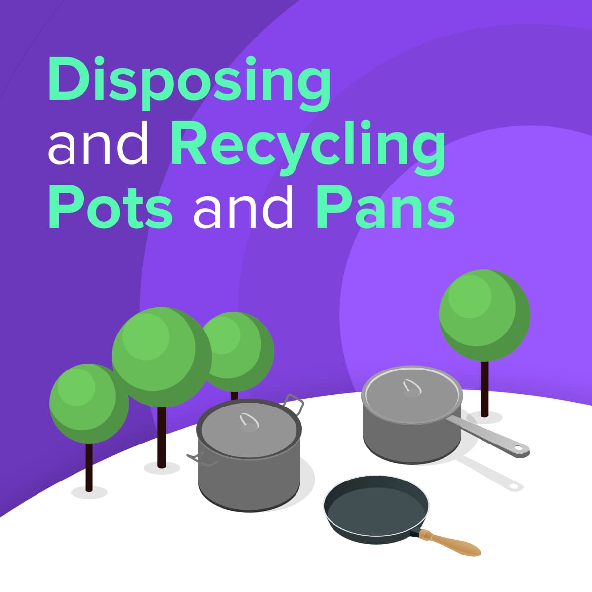 Disposing and Recycling Pots and Pans Clearabee