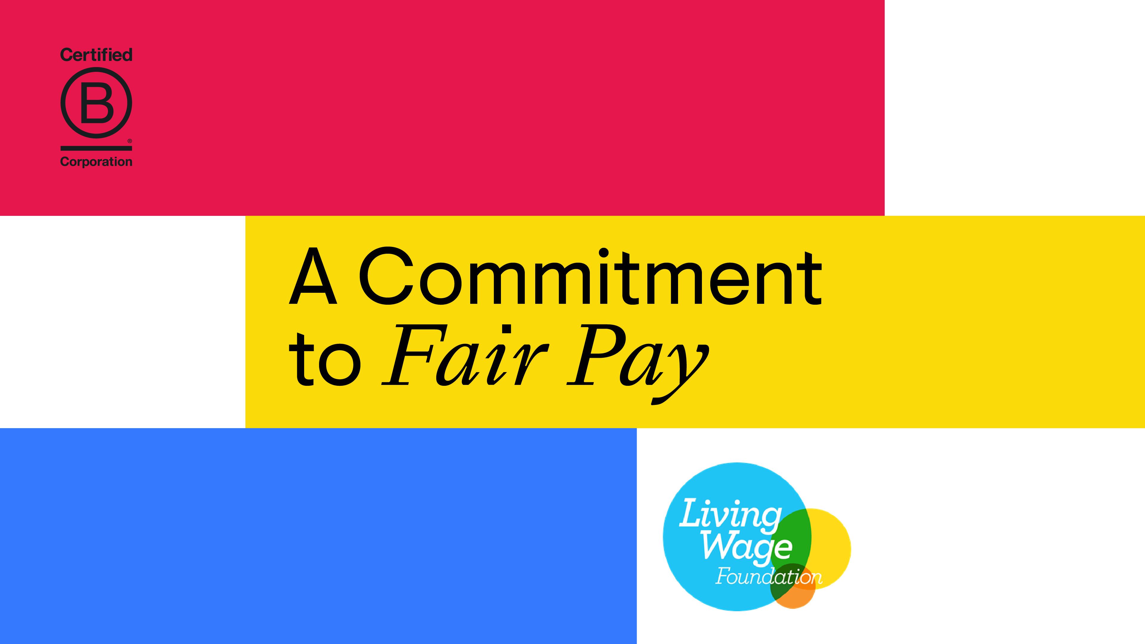 Colourful background of red, yellow, blue with title of a commitment to fair pay and a living wage logo