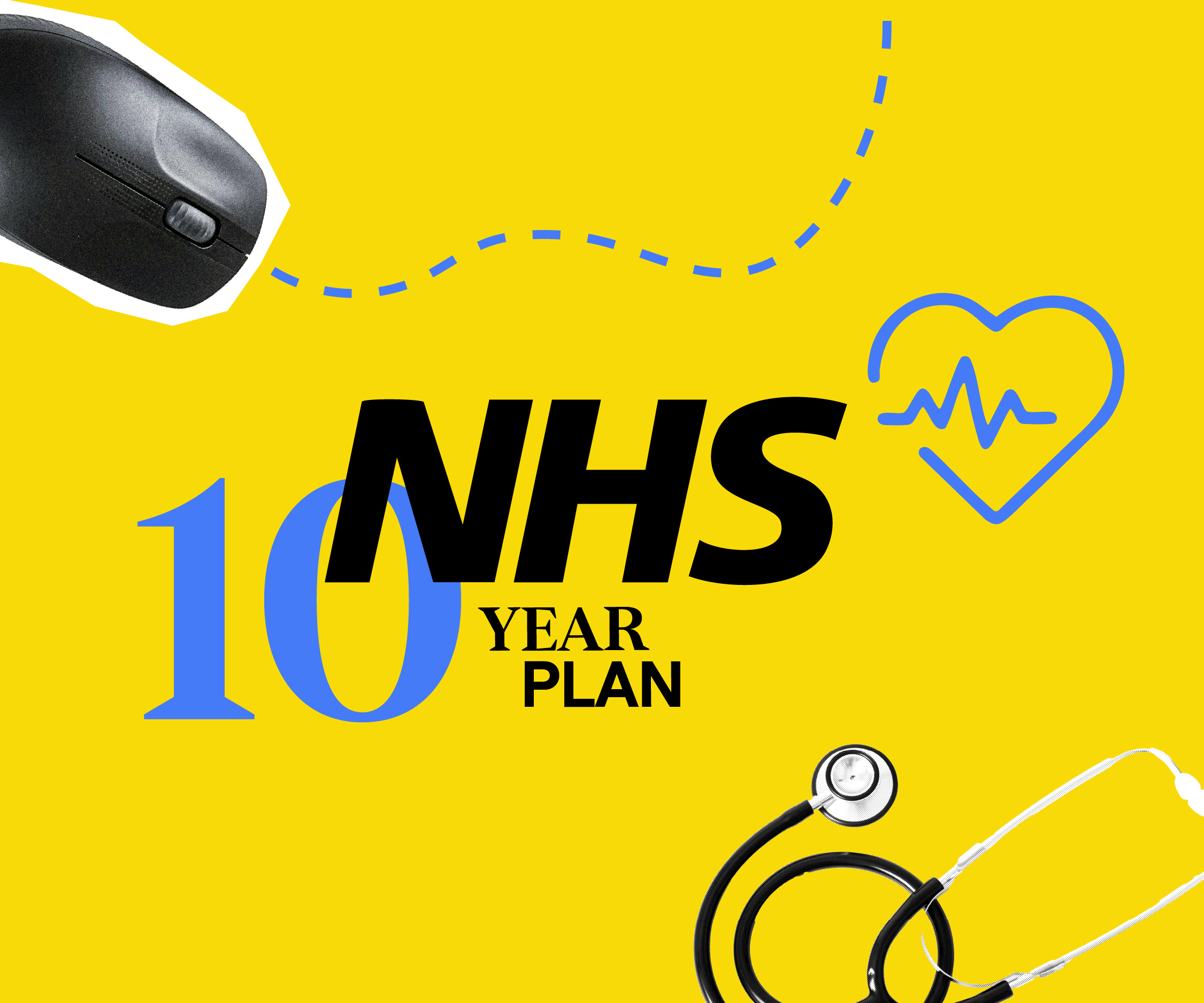 NHS 10 year plan, with NHS logo surrounded by a computer nouse, a beating heart icon and a stethoscope