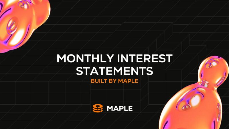 Streamlined accounting with Monthly Interest Statements, built by Maple 