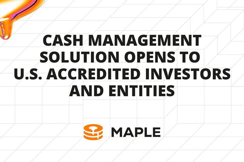 Cash Management Solution Opens to U.S. Domiciled Accredited Investors and Entities