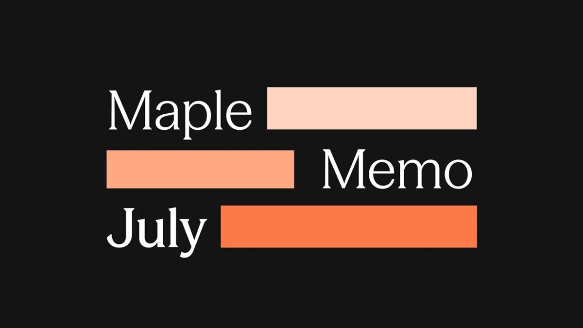 SYRUP: Maple Memo, July 2026