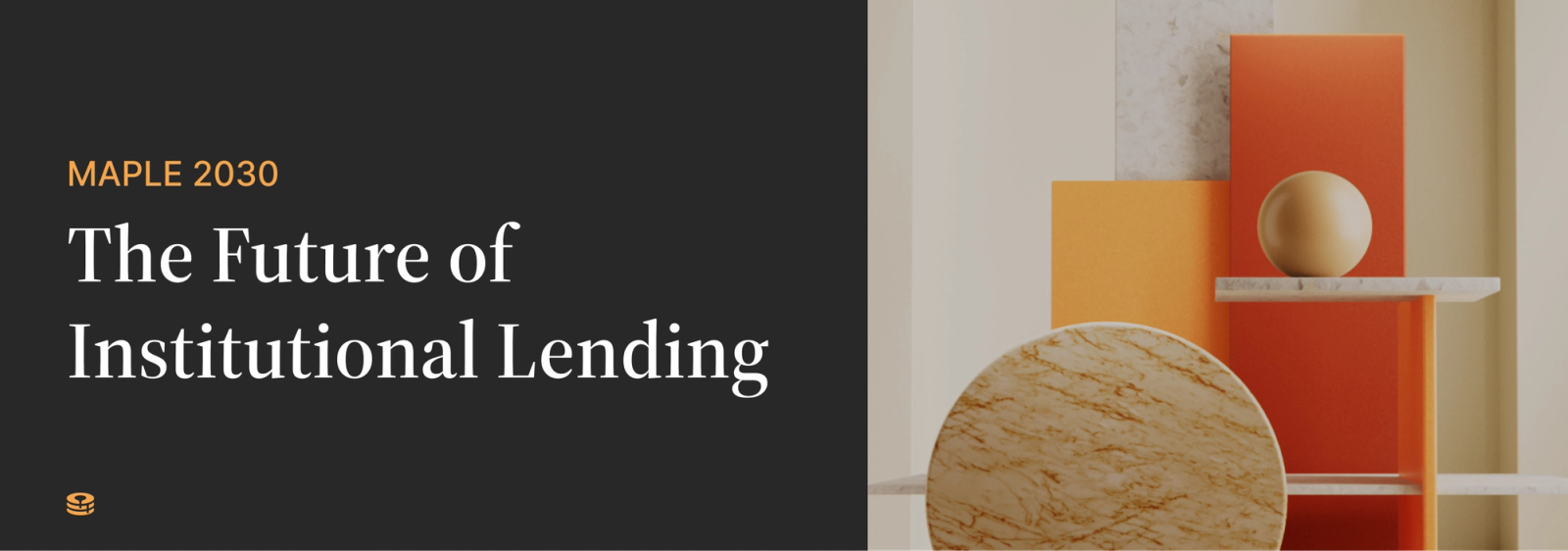 Maple 2030: The Future of Institutional Lending