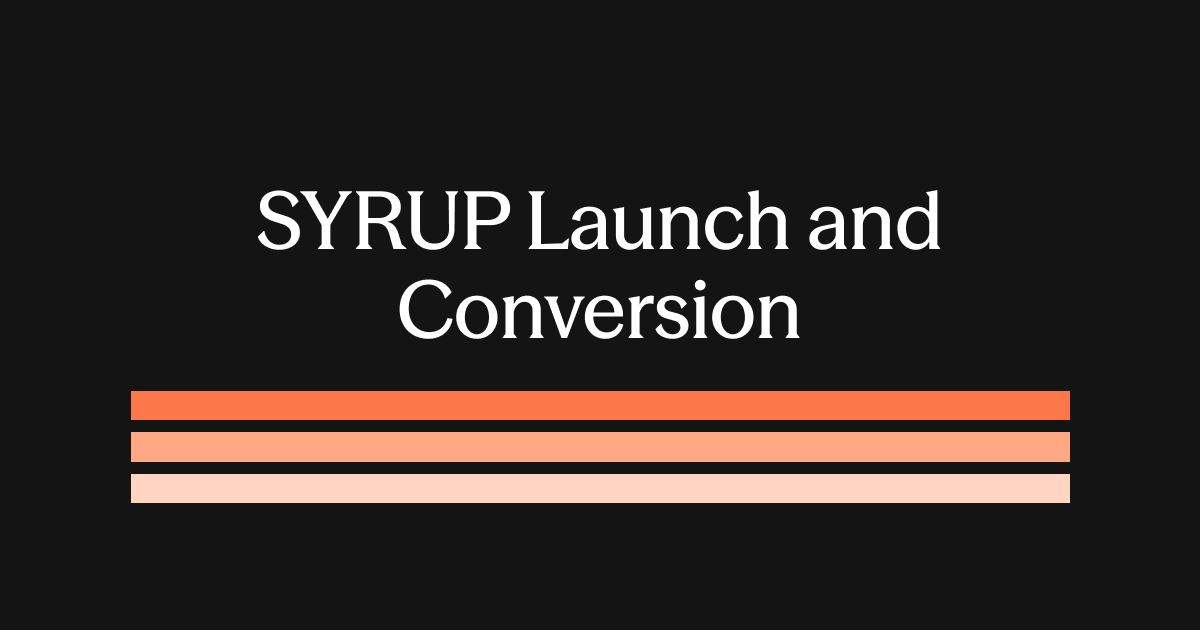SYRUP Token Launch, Staking, and Conversion of MPL to SYRUP
