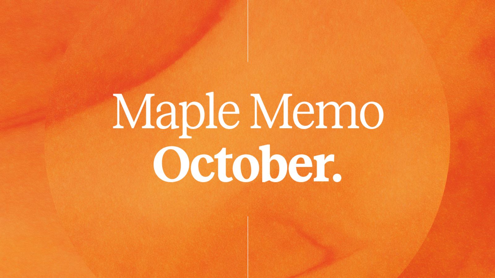 Maple Memo, October 2026