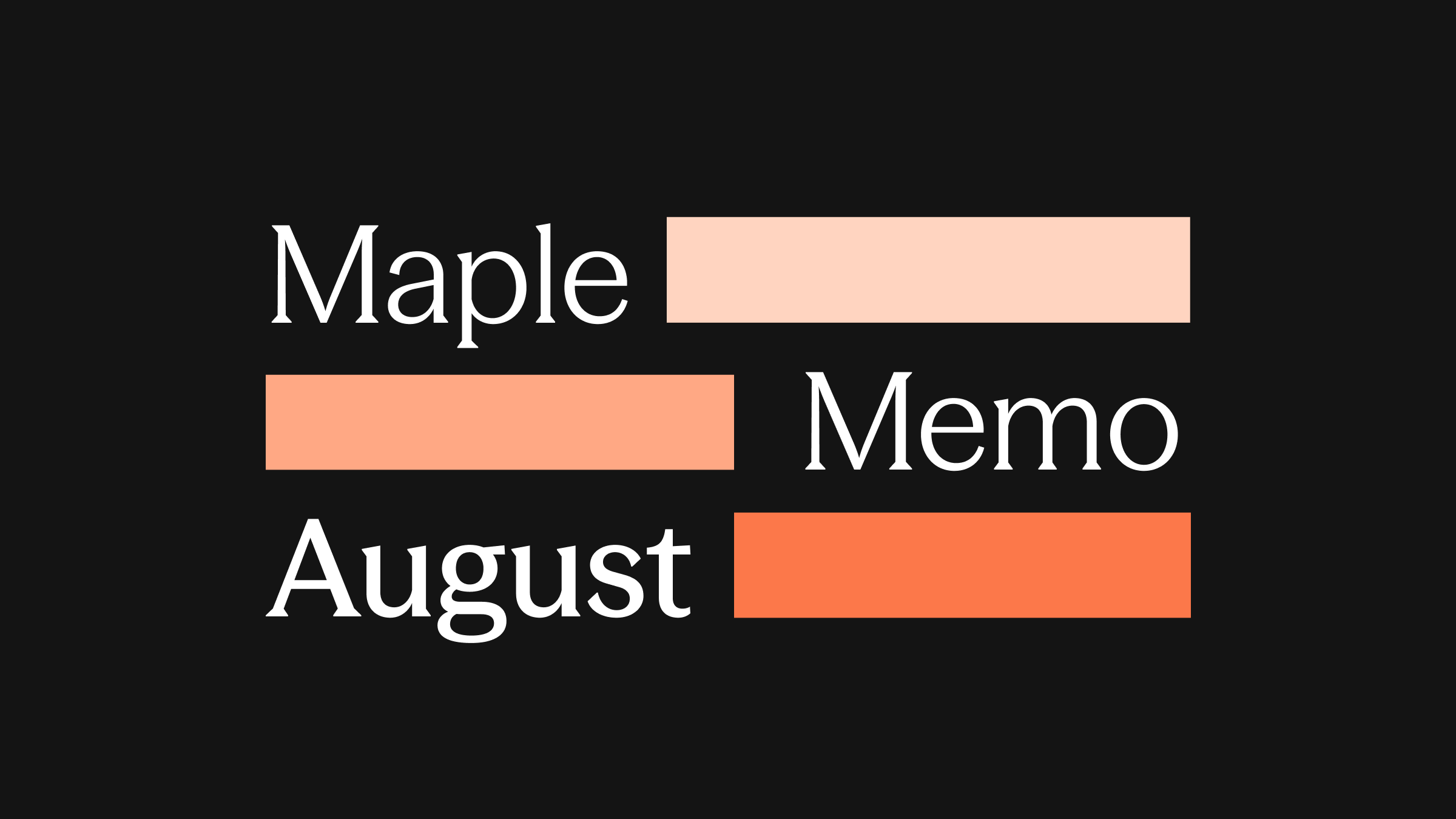 Maple Memo, August 2026