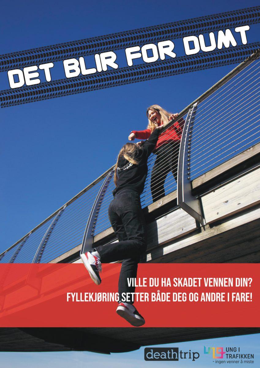 Plakat av noen som henger over et bru-gjerde med tekst: Det blir for dumt.