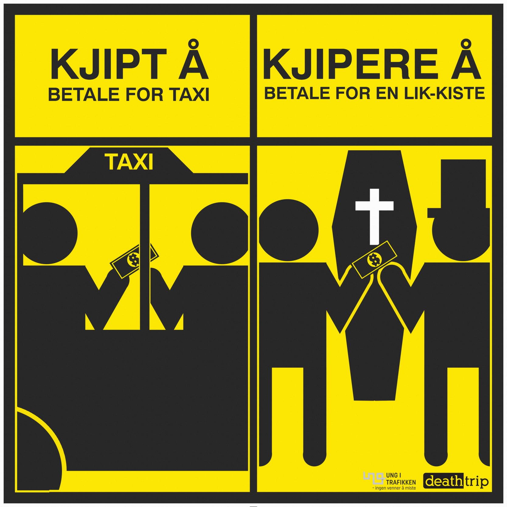 Tegneserie med tekst: Kjipt å betale for taxi. Klipere å betale for en lik-kiste.