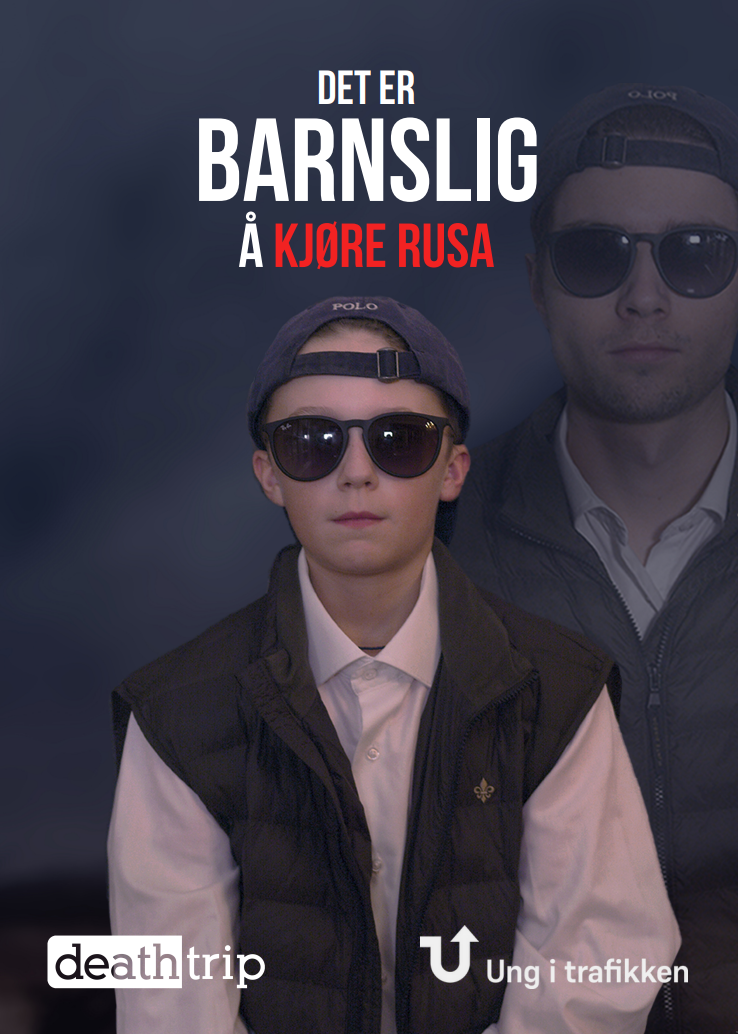 En gutt står i front med solbriller på. En ungdom står bak med solbriller på. Teksten "Det er barnslig å kjøre rusa" står over.