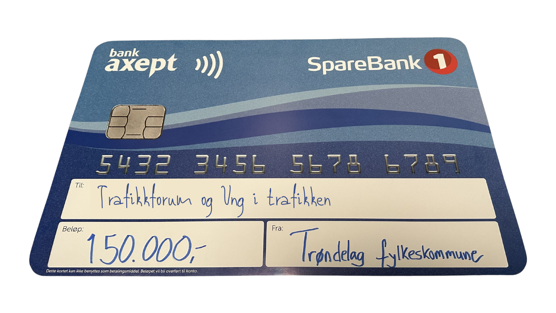 Bilde av sparebank 1 sjekk hvor det står at Trafikkforum og Ung i trafikken har vunnet 150 000 kr av Trnødelag fylkeskommune