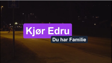 Kjør edru du har familie
