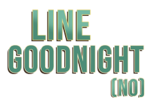 Line Goodnight