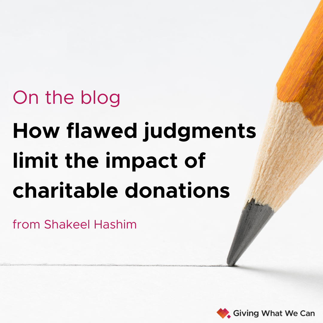 How flawed judgments limit the impact of charitable donations