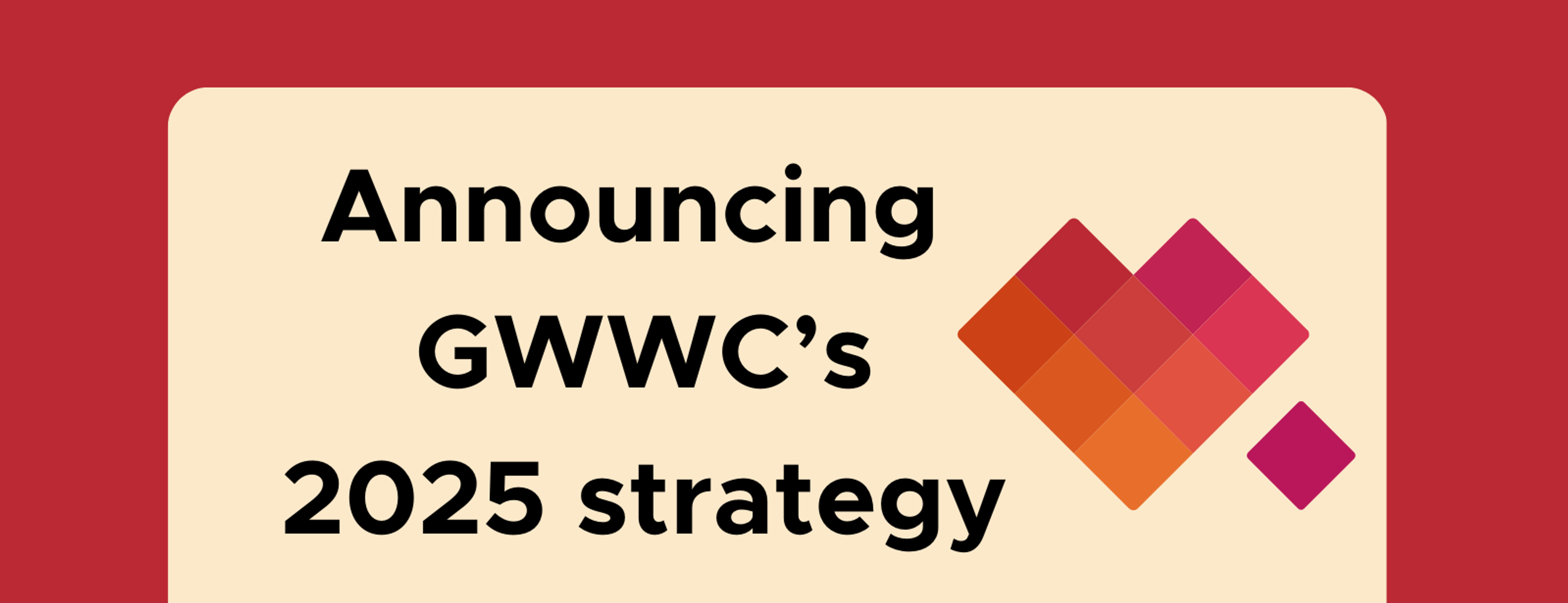 Announcing our 2025 strategy