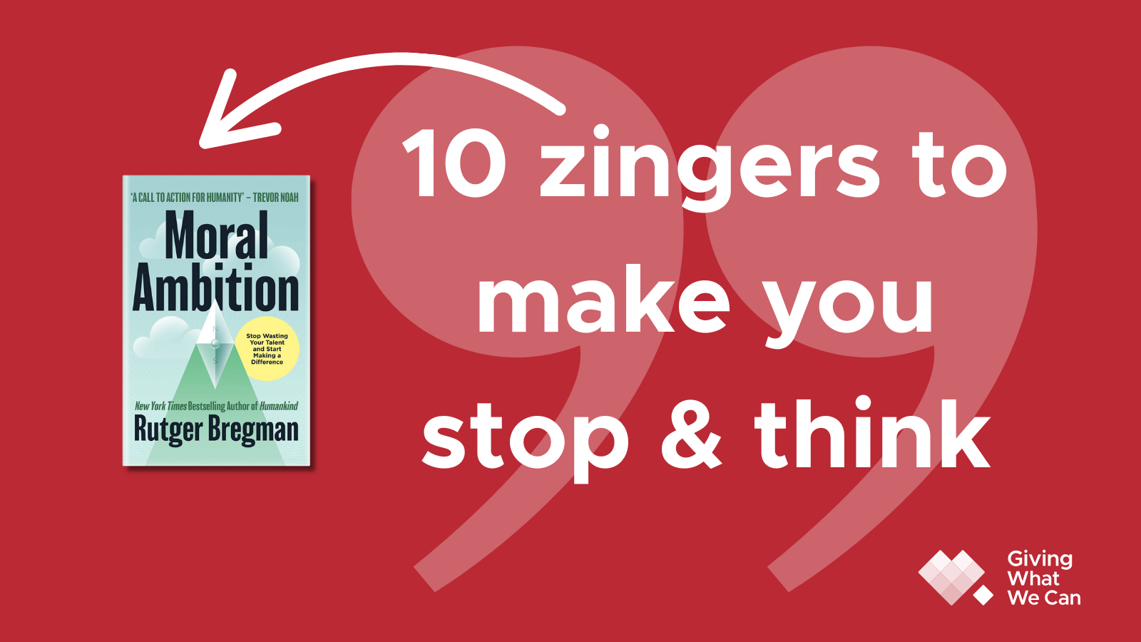 10 of the best quotes from Rutger Bregman’s Moral Ambition