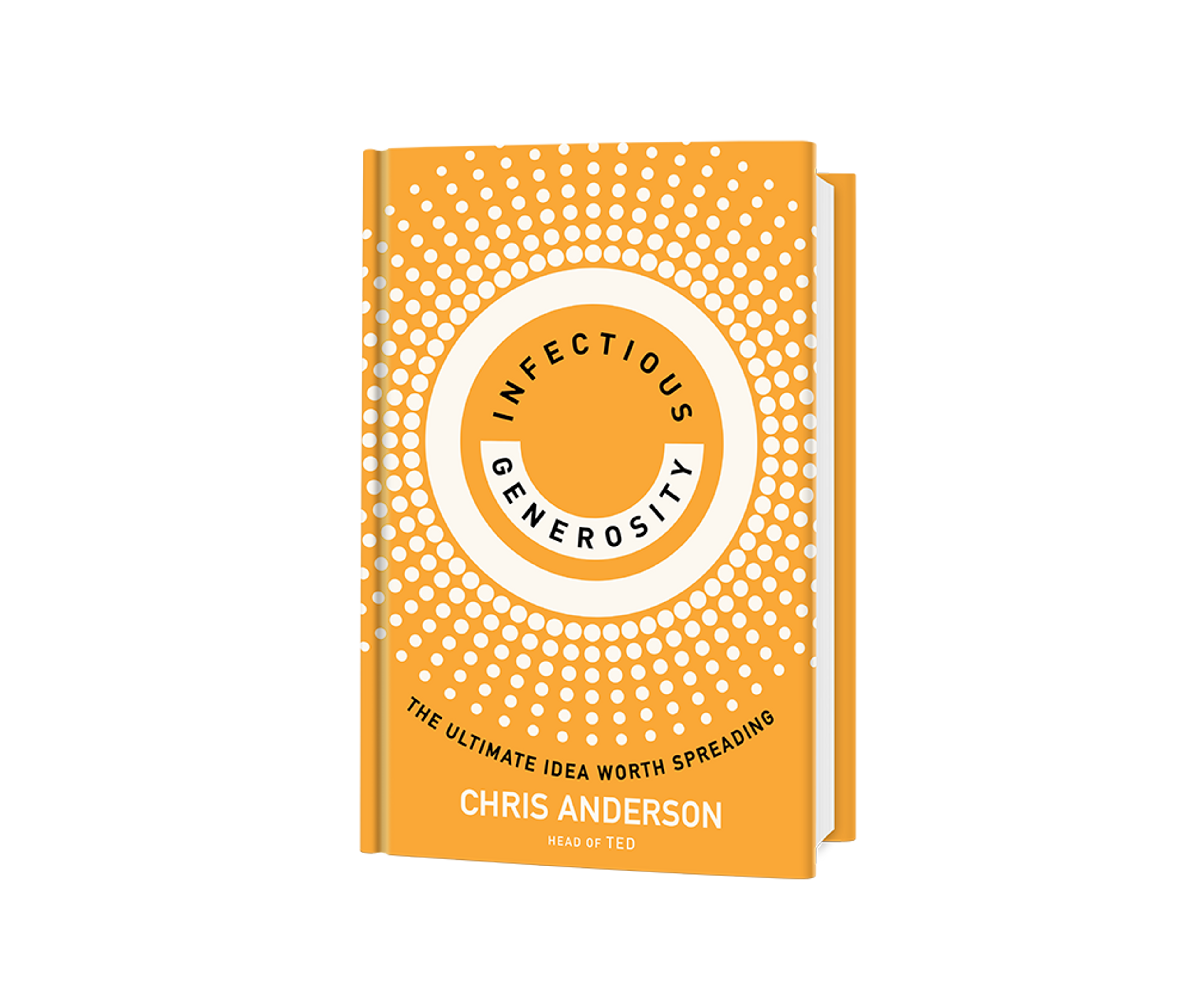 An image of the book Infectious Generosity with a white and yellow cover.