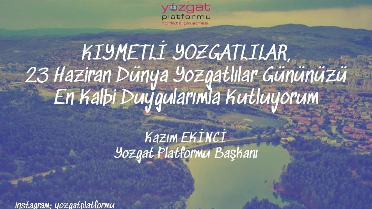 Dünya Yozgatlılar Günü Kutlu Olsun!