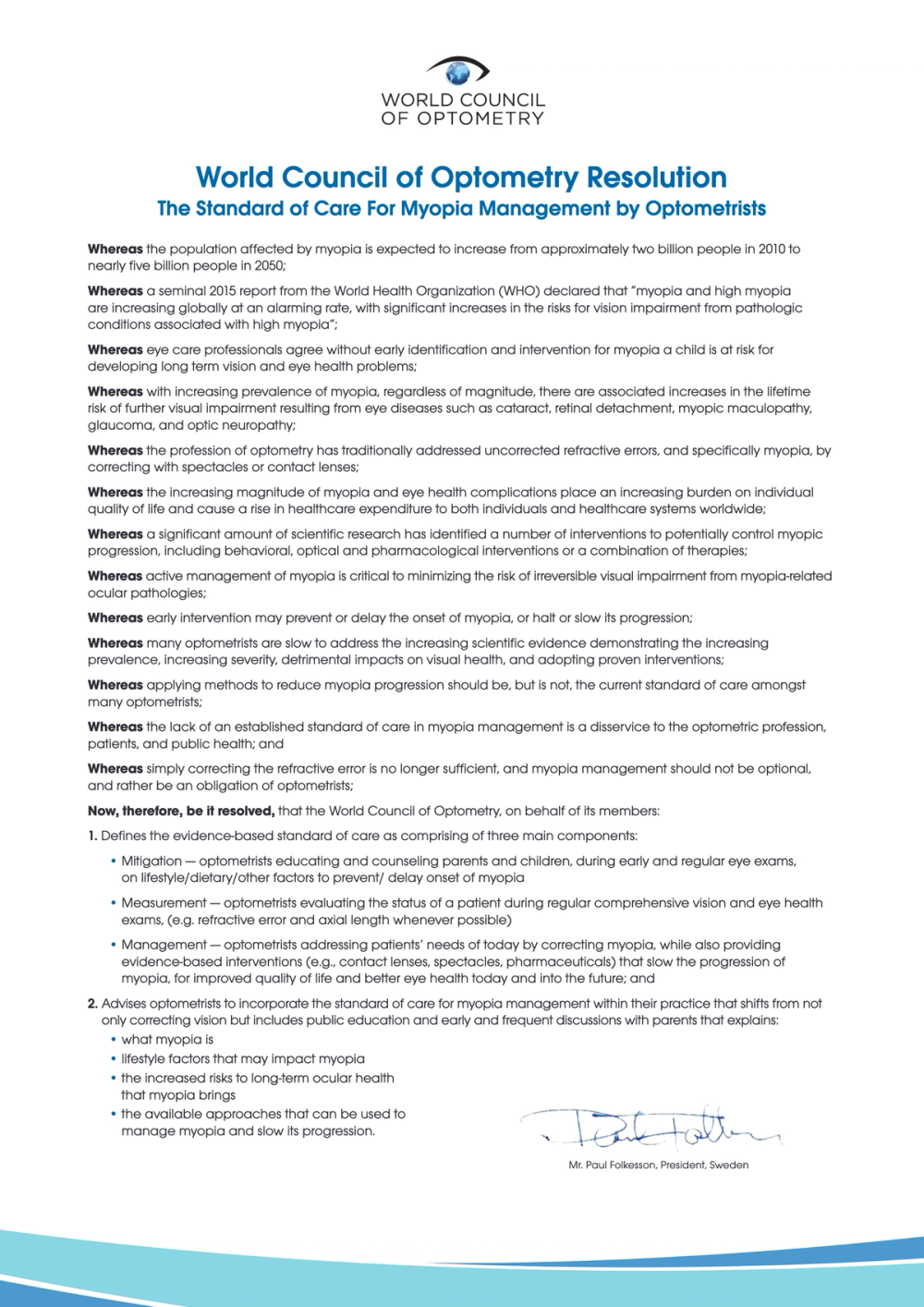 World Council of Optometry Resolution: The Standard of Care For Myopia Management by Optometrists