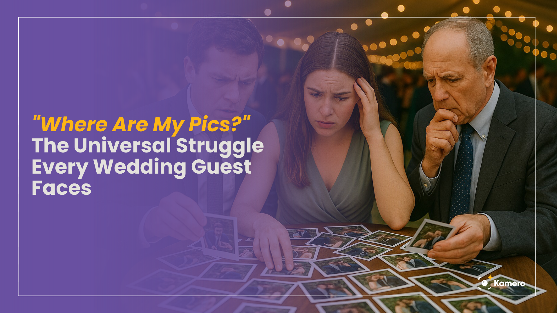 Wedding guests hunt for photos—Kamero’s AI finds them instantly.