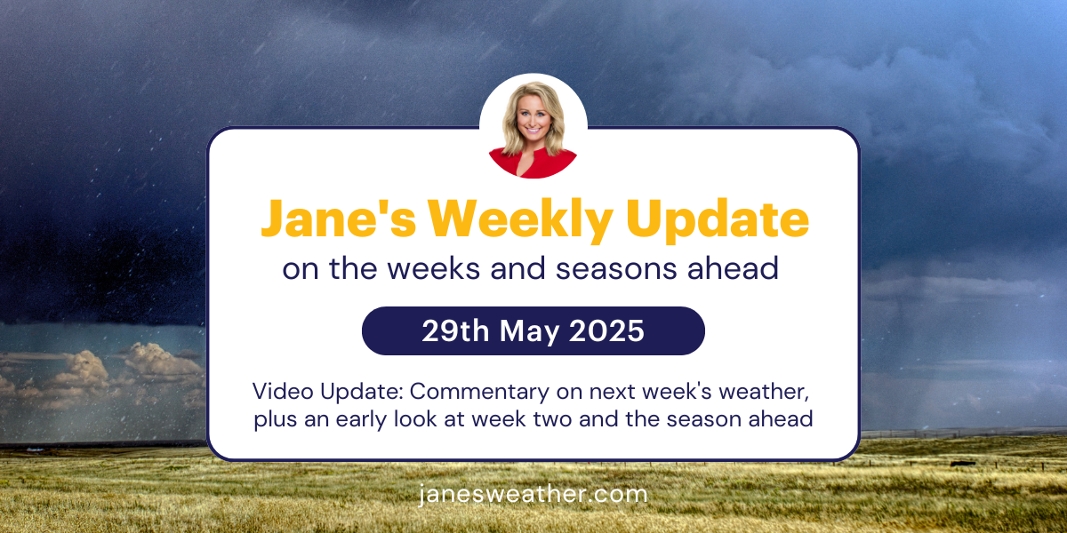 Jane's Weekly Update: 29th May 2025
