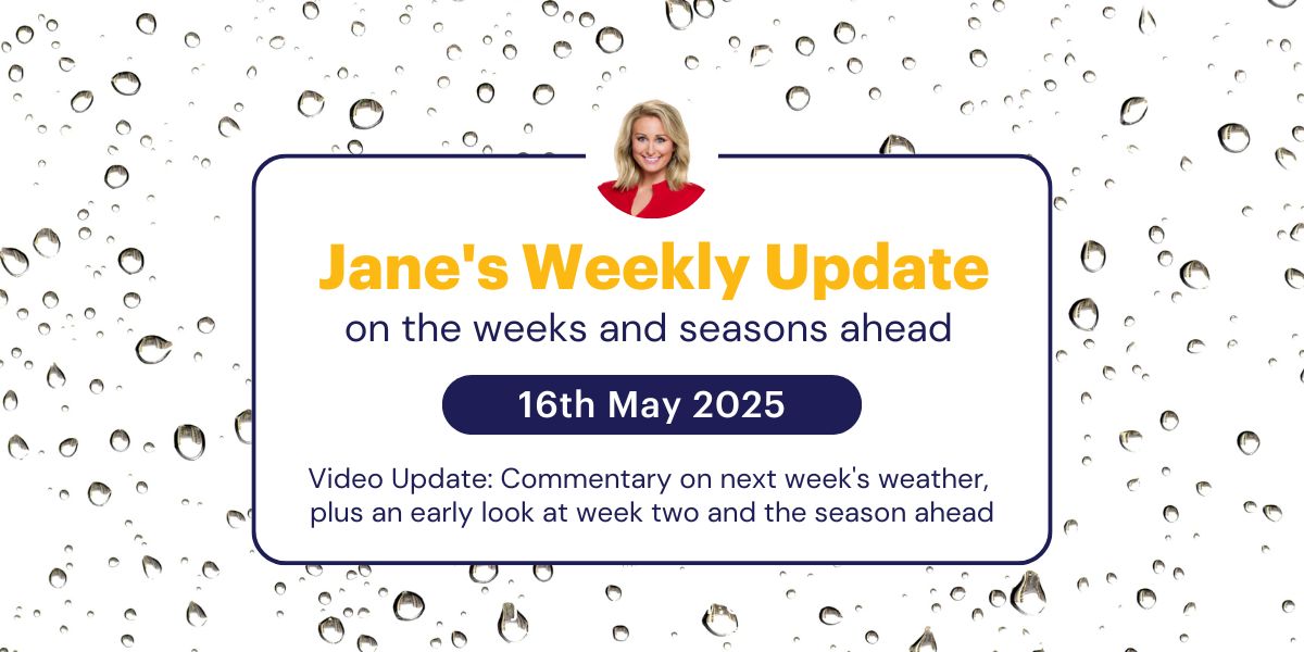 Jane's Weekly Update: 16th May 2025