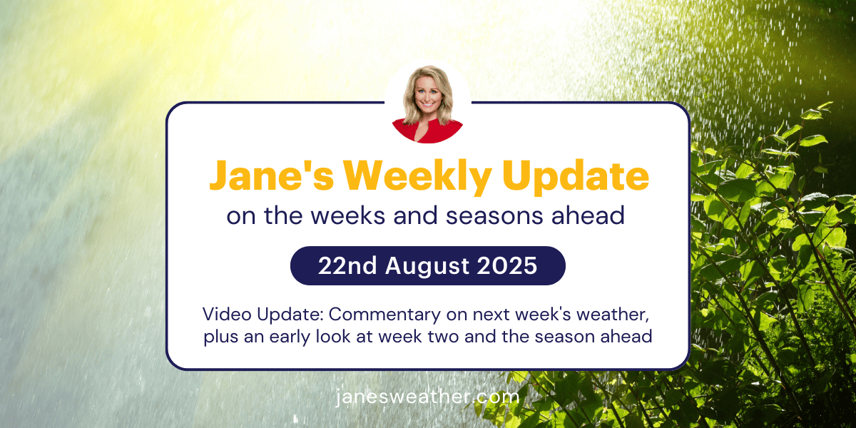 Jane's Weekly Update: 22nd August 2025